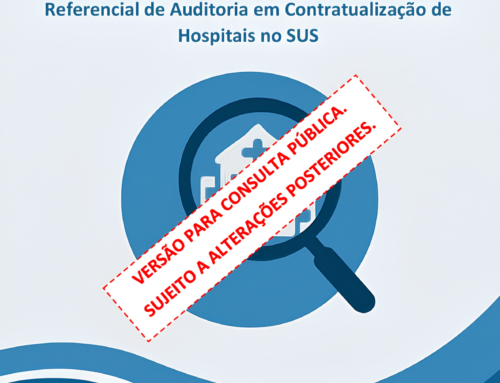 Consulta Pública – Referencial de Auditoria em Contratualização de Hospitais no SUS